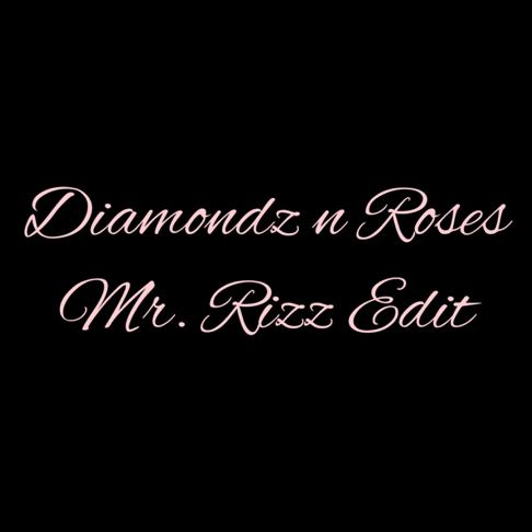 VaporGod - Diamondz n Roses (Mr Rizz Edit)