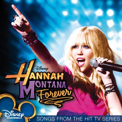  - Hannah Montana Forever