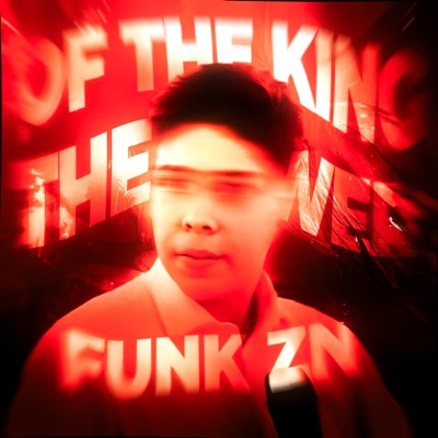 - Of the King the Power Funk Zn
