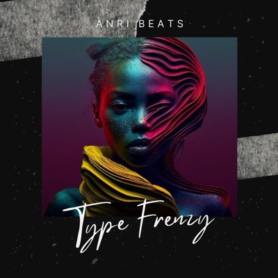 ANRI Beats - Type Frenzy