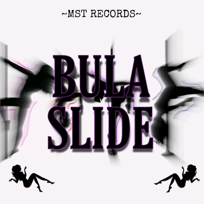  - Bula Slide
