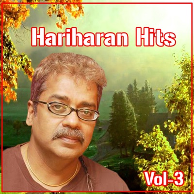  - Hits of Hariharan, Vol.3