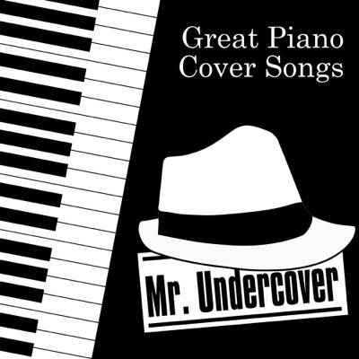  - Great Piano Cover Songs