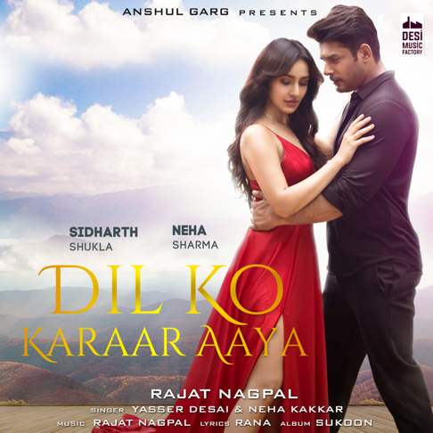 Yasser Desai, Neha Kakkar, Rajat Nagpal - Dil Ko Karaar Aaya (From "Sukoon")