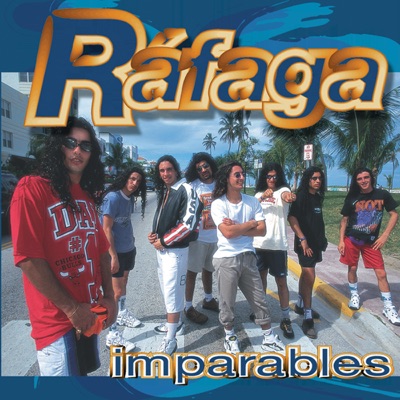 Ráfaga - Megamix