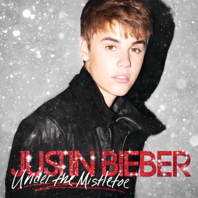 Justin Bieber - Under The Mistletoe (Deluxe Edition)