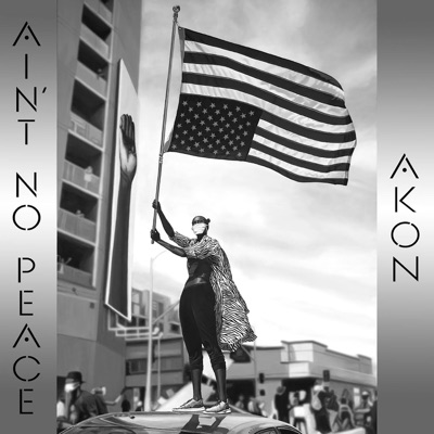  - Ain’t No Peace