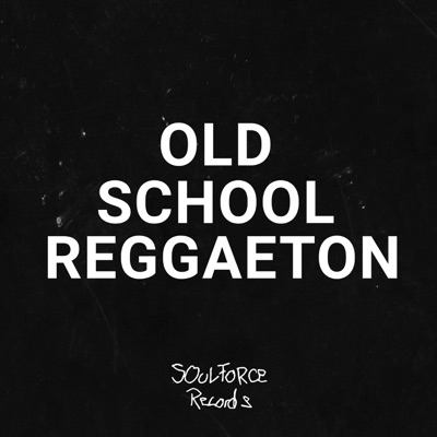  - Old School Reggaeton (DJ Mix)