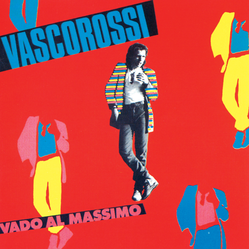 Vasco Rossi - Vado al massimo