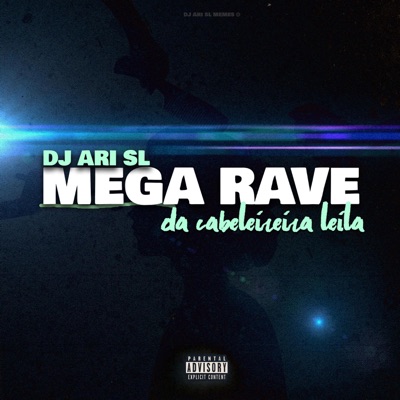  - Mega Rave Da Cabeleireira Leila
