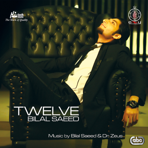 Bilal Saeed - Twelve