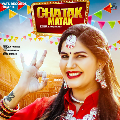 Renuka Panwar - Chatak Matak