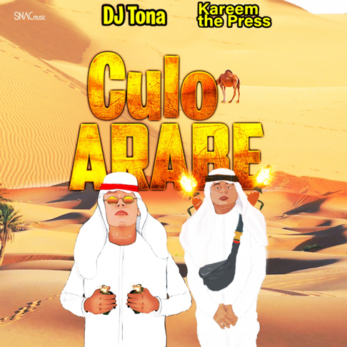 DJ Tona, Kareem the Press - Culo Arabe