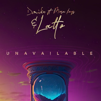  - UNAVAILABLE (feat. Musa Keys) [Latto Remix]