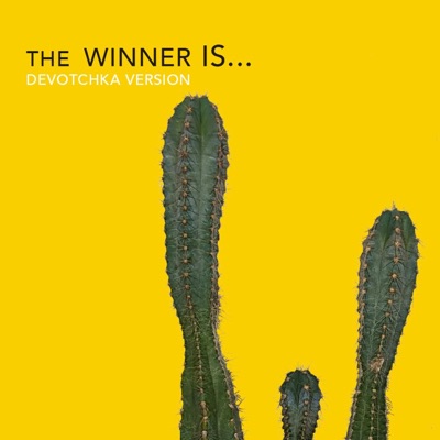  - The Winner Is... (DeVotchKa Version)