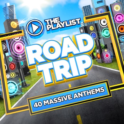  - The Playlist: Road Trip