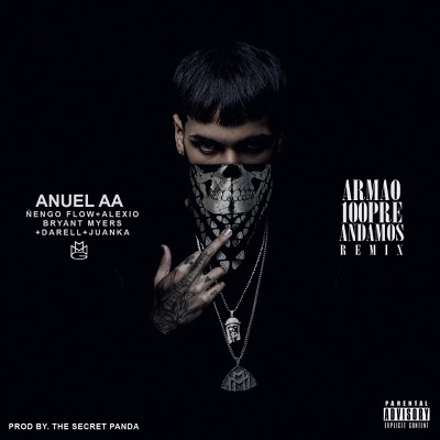  - Armao 100pre Andamos (feat. Ñengo Flow, Darell, Bryant Myers, Alexio & Juanka) [Remix]