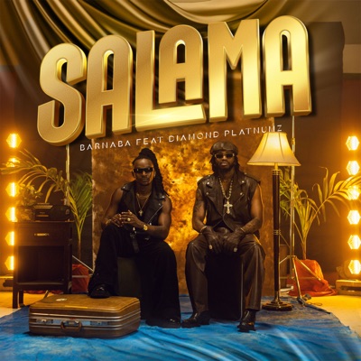  - Salama (feat. Diamond Platnumz)