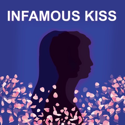  - Infamous Kiss