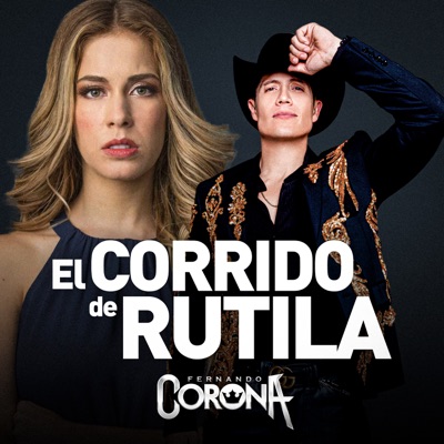  - El Corrido de Rutila