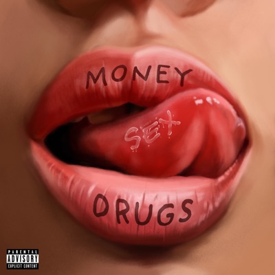  - Money Drugs Sex