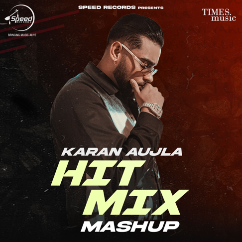 KARAN AUJLA - Karan Aujla Hit Mix Mashup