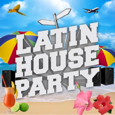  - Latin House Party