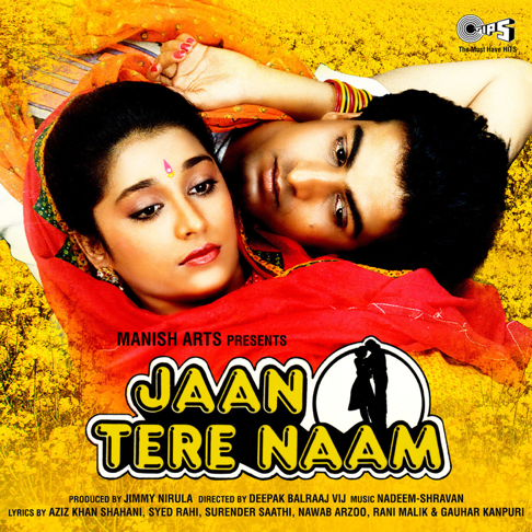  - Jaan Tere Naam (Original Motion Picture Soundtrack)