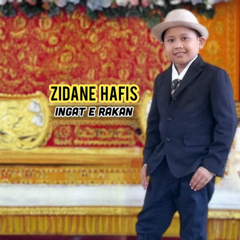 Zidane Hafis - Ingat E Rakan