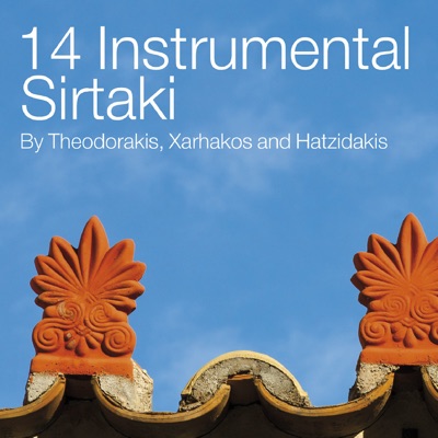  - 14 Instrumental Syrtaki By Theodorakis, Xarhakos and Hatzidakis