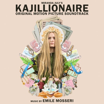  - Kajillionaire (Original Motion Picture Soundtrack)