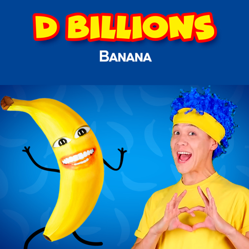 D Billions - Banana