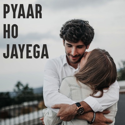  - Pyaar Ho Jayega