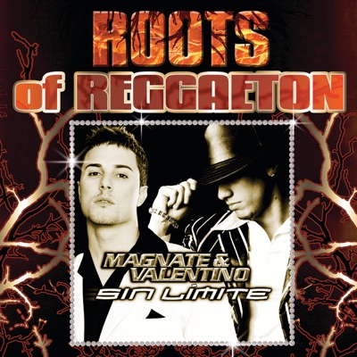  - Sin Límite (Roots Of Reggaeton)