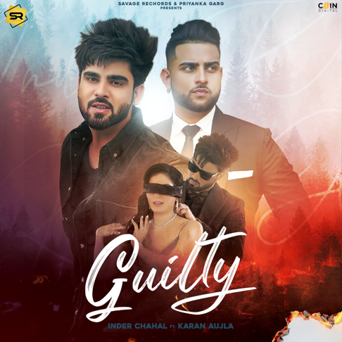 Inder Chahal - Guilty (feat. Karan Aujla)