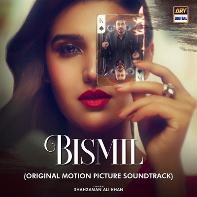  - Bismil (Original Motion Picture Soundtrack)