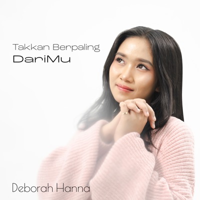  - Takkan Berpaling DariMu