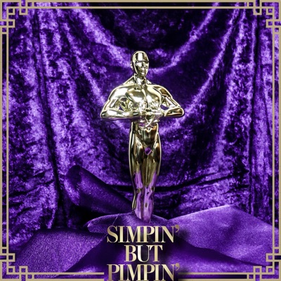  - Simpin' but Pimpin'