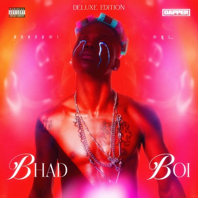  - Bhad Boi (Deluxe)