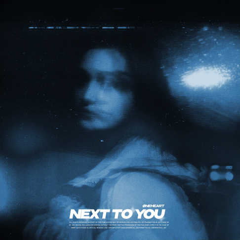 &#216;neheart - Next to You