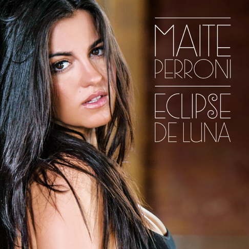 Maite Perroni B - Eclipse de Luna