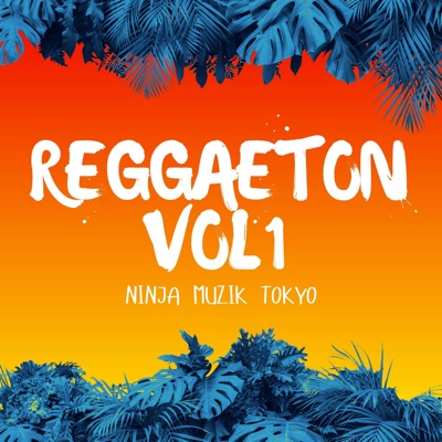  - Reggaeton, Vol. 1