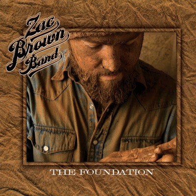 Zac Brown Band - The Foundation