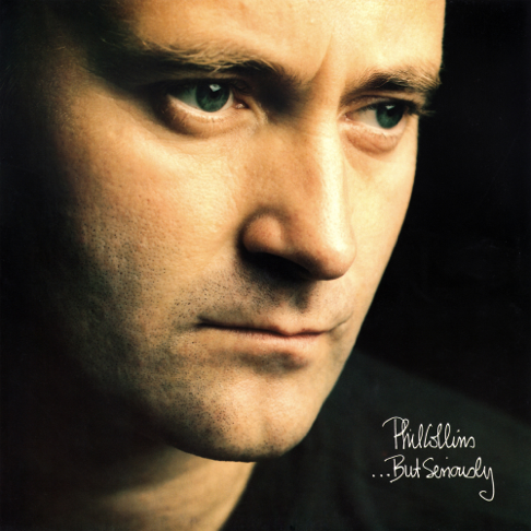 Phil Collins - ...But Seriously (Remastered)