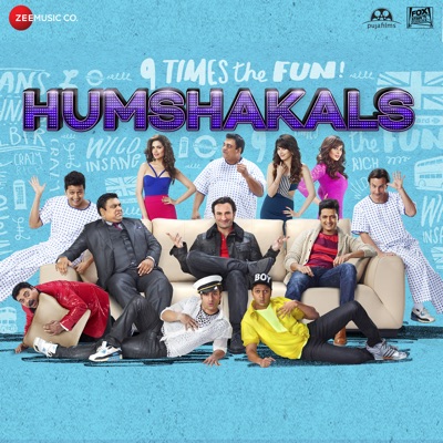  - Humshakals (Original Motion Picture Soundtrack)