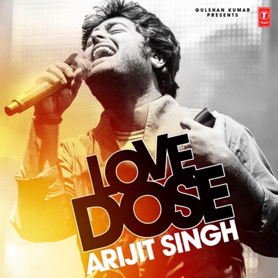  - Love Dose Arijit Singh