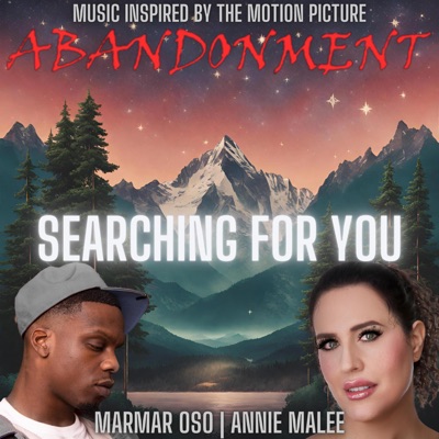  - Searching for You (Music Inspired by the Motion Picture "Abandonment")