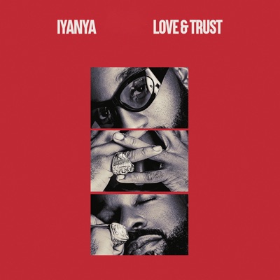  - Love & Trust