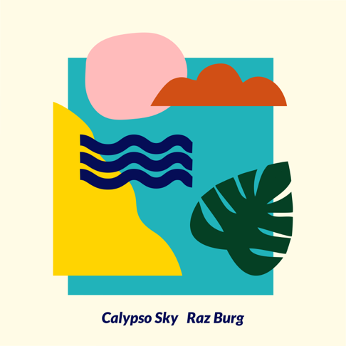 Raz Burg - Calypso Sky