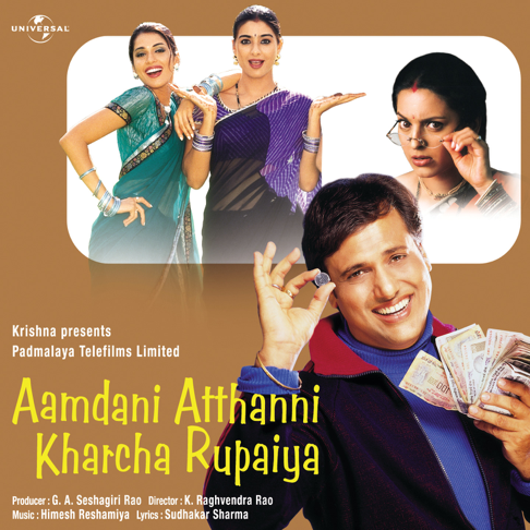  - Aamdani Atthanni Kharcha Rupaiya (Soundtrack from the Motion Picture)